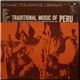 Various - Traditional Music Of Peru